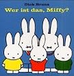 Wer ist das, Miffy