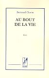 Au bout de la vie Au bout de la vie
