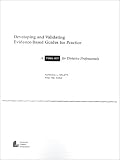 Developing and Validating Evidence-Based Guides for Practice: A Tool Kit for Dietetics Professionals