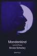 Mondenkind - Lyrik und Prosa