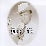 Revue Bill Monroe  / 16 Gems