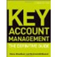 Key Account Management: The Definitive Guide by Woodburn, Diana, McDonald, Malcolm [Wiley, 2011] (Paperback) 3rd Edition, Revised [Paperback]