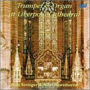 Trumpet & Organ at Liverpool Cathedral