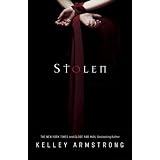 Stolen: Women of the Otherworldby Kelley Armstrong