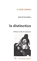 La distinction: Critique sociale du jugement (Le Sens commun) (French Edition)
