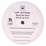 LYFE JENNINGS FT NAS / MUST BE NICE