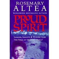 Proud Spirit: Lessons, Insights and Healing from the Voice of the Spirit World