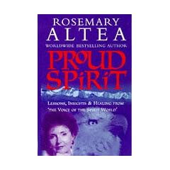 Proud Spirit: Lessons, Insights and Healing from the Voice of the Spirit World