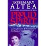 Proud Spirit: Lessons, Insights and Healing from the Voice of the Spirit World