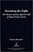 Assuming the Light: The Parisian Literary Apprenticeship of Miguel Angel Asturias by Stephen Henighan ISBN 190075519X