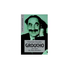 Groucho. Der Chef der Marx-Brothers