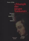 Produkt-Bild: Mozarts letzte Sinfonien und ihr Umfeld. &Auml;sthetik und Struktur klassischer Musik