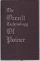 The Occult Technology of Power