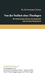 Produkt-Bild: Von der Freiheit eines Theologen. M.-Dominique Chenu im Gespr&auml;ch mit Jacques Duquesne