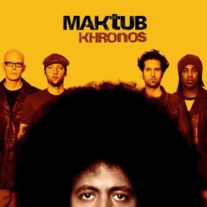 Khronos by Maktub (Audio CD - 2003)
