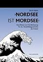 "Nordsee ist Mordsee"