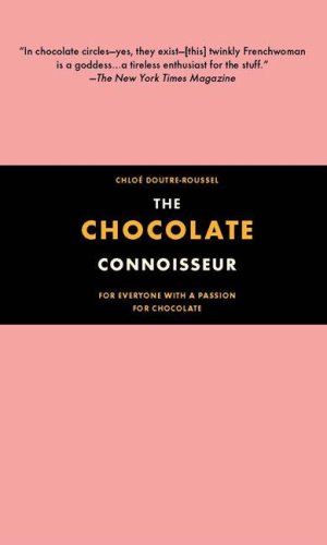 City Travel Guides Discounted  Books : The Chocolate Connoisseur: For Everyone with a Passion for Chocolate