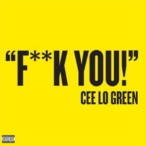 Cee Lo Green - Fuck You - Zortam Music