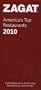2010 America's Top Restaurants (Zagat Survey: America's Top Restaurants)