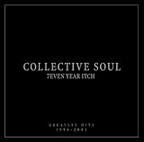 7even Year Itch Collective Soul Greatest Hits 1994-2001