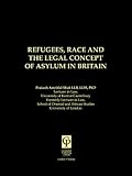 Refugees, Race and the Concept of Asylum