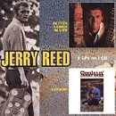 JERRY REED - Better Things In Life / Cookin