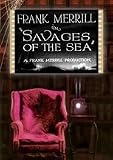Savages of the Sea