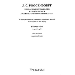 Biographisch-Literarisches Handworterbuch Der Exakten Naturwissenschaften - Band VIII Teil 3 Doppelliefurng 3 + 4