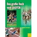 Das gro�e Buch vom Laufen