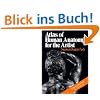 Atlas of Human Anatomy for the Artist (Galaxy Books)