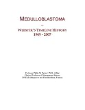 Medulloblastoma: Webster's Timeline History, 1949 - 2007
