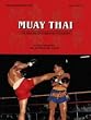MUAY THAI - THE MOST DISTINGUISHED ART OF FIGHTING