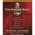 The Murder Room: The Heirs of Sherlock Holmes Gather to Solve the World's Most Perplexing Cold Cases [Audiobook, Unabridged] [Audio CD]