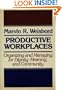 Productive Workplaces: Organizing and Managing for Dignity, Meaning, and Community (Jossey Bass Business and Management Series)