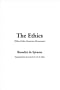 The Ethics (Ethica Ordine Geometrico Demonstrata)