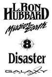 Disaster (Mission Earth Series)