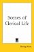 Scenes of Clerical Life (Paperback)