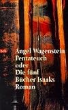 Pentateuch oder Die fünf Bücher Isaaks