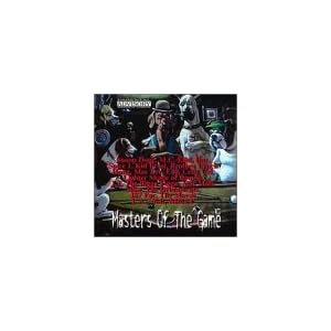 Masters of the Game by Snoop Dogg, M.C. Eiht, Daz, Spice 1, and Kid Frost (Audio CD - 1999) - Explicit Lyrics