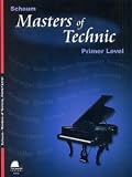 Schaum: Masters Of Technic - Primer Level