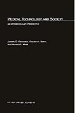 Review The MIT Press  / Medical Technology and Society: An Interdisciplinary Perspective (New Liberal Arts)