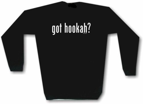 got hookah ? Men's Sweat Shirt in 2 colors Small thru 3XL