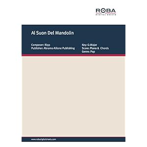 Al Suon Del Mandolin: Single Songbook (Italian Edition)