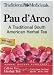Health & Personal Care : Tea, Pau D`Arco, 16 ct.