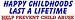 Happy childhoods last a lifetime - Help prevent child abuse bumper sticker