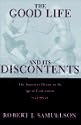 The Good Life and its Discontents