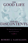The Good Life and its Discontents