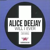 Revue Alice Deejay  / Will I Ever