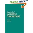 Handbook Of Geriatric Assessment by Joseph J. Gallo, Hillary R. Bogner, Terry Fulmer, and Gregory J. Paveza