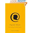 Digital Shock: Confronting the New Reality'
